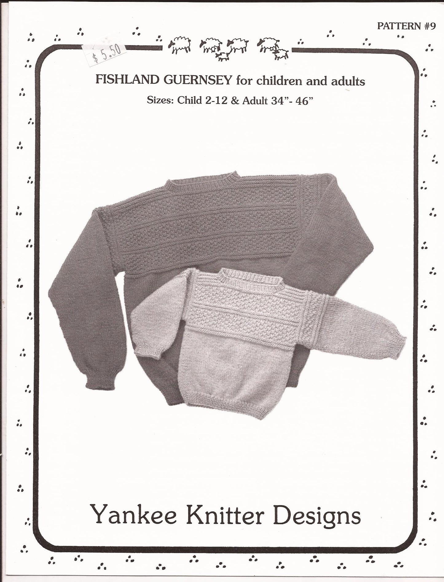 Yankee Knitter Designs Knitting Pattern #9 Fisherland Guernsey for Children & Adults