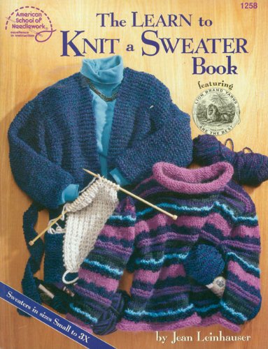 The Learn to Knit a Sweater Book ASN1258