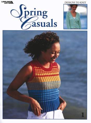 Spring Casuals - Knitting Patterns