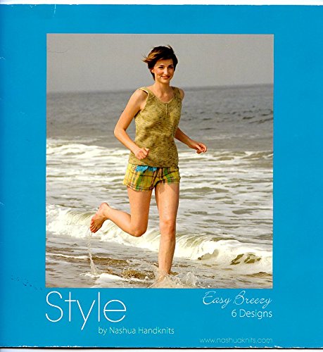 Style: Easy Breezy - Nashua Handknits Knitting Pattern Book 002