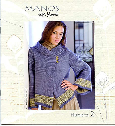 Manos Silk Blend Numero 2 - Manos del Uruguay Knitting Pattern Book