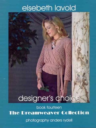 Elsebeth Lavold Designer's Choice Book 14 Dreamweaver Collection