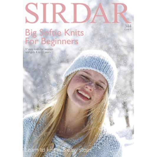 Sirdar Booklet 344 Big Softie Knits For Beginners