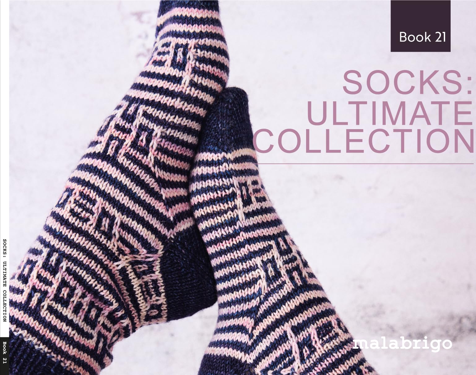 Malabrigo Book 21 Socks: Ultimate Collection