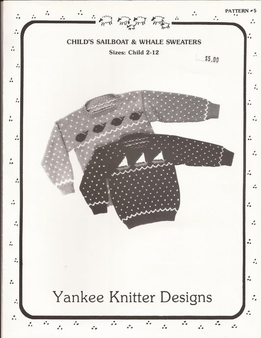 Child's Sailboat & Whale Sweaters - Yankee Knitter Designs Pattern #5 by Melinda Goodfellow - Knit Kids Sizes 2 -12 Patt