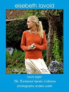 Designer's Choice, Book Eight: The Enchanted Garden Collection [Paperback] Lavold, Elsebeth