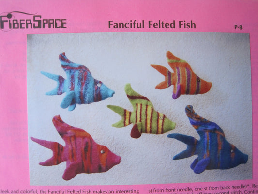 FiberSpace Fanciful Felted Fish Pattern P-8