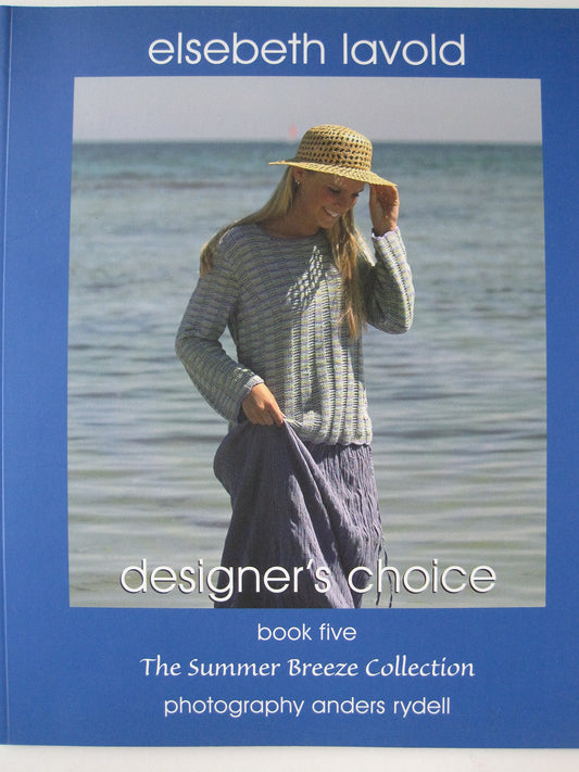 Elsebeth Lavold Designer's Choice Book Five: The Summer Breeze Collection