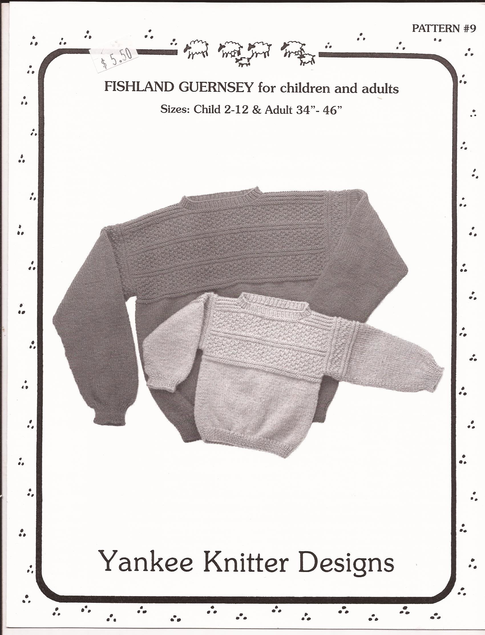 Yankee Knitter Designs Knitting Pattern #9 Fisherland Guernsey for Children & Adults