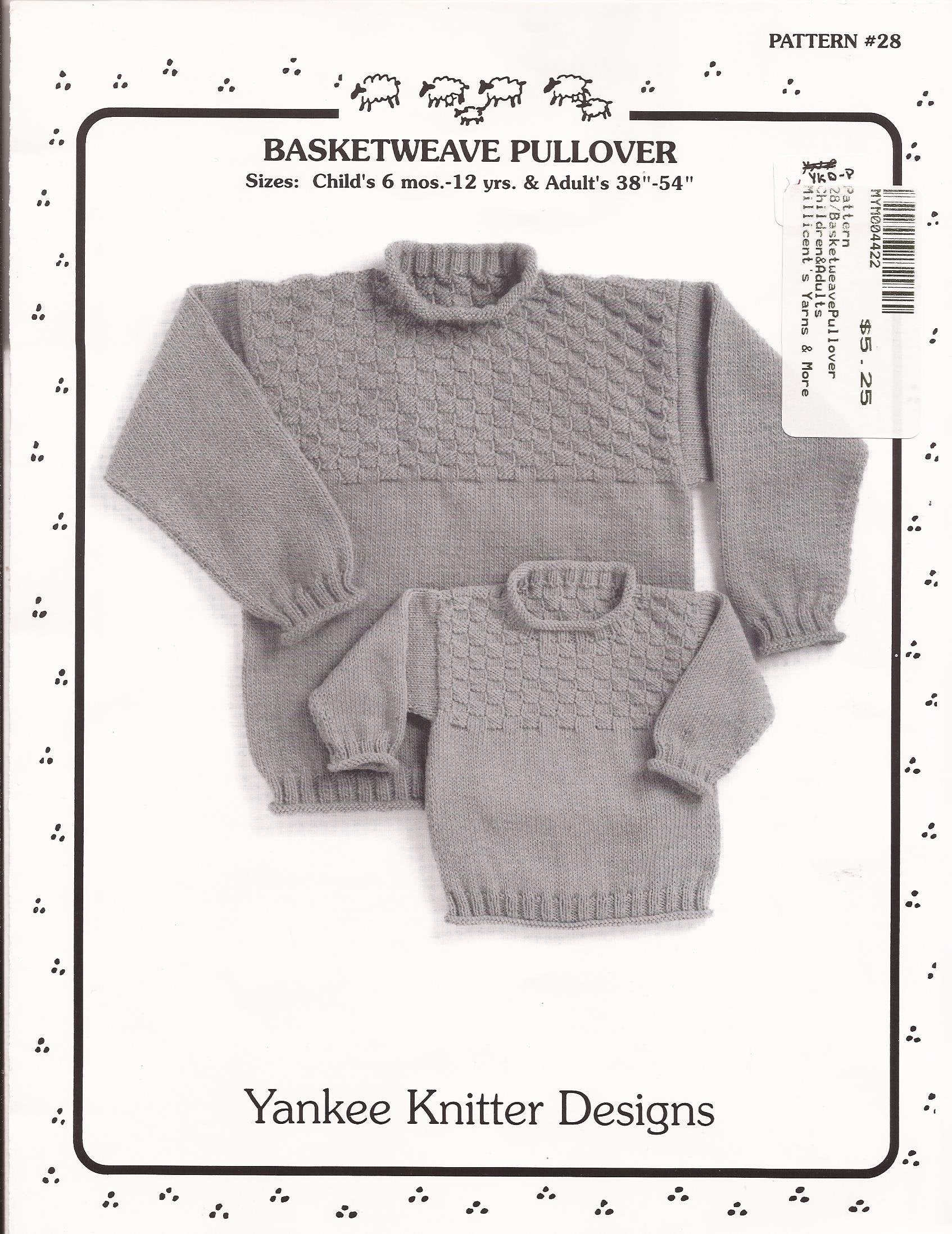 Yankee Knitter Designs Knitting Pattern #28 Basketweave Pullover for Children & Adults