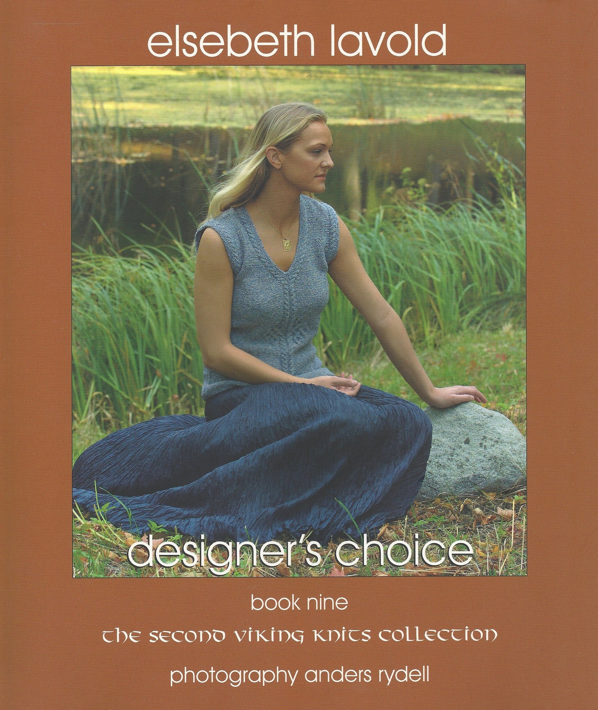 Designer's Choice: Book Nine - The Second Viking Knits Collection