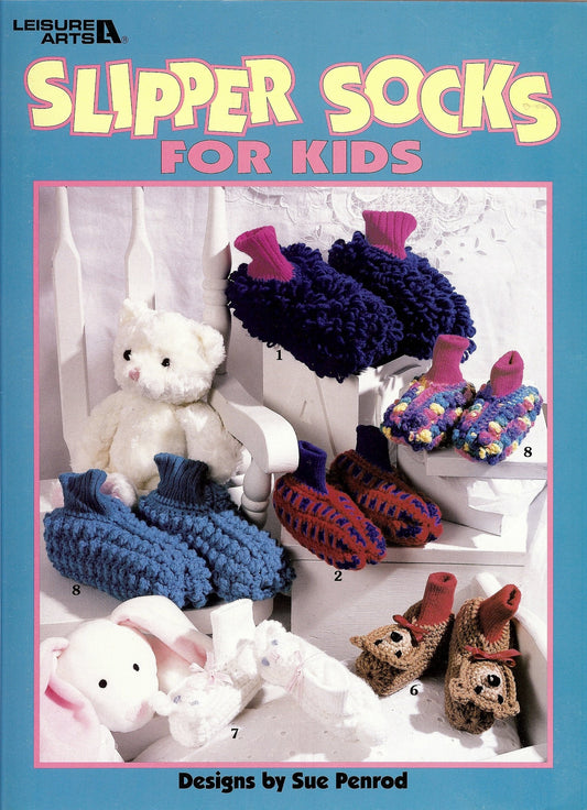 Slipper Socks For Kids (Leisure Arts #3035) Sue Penrod